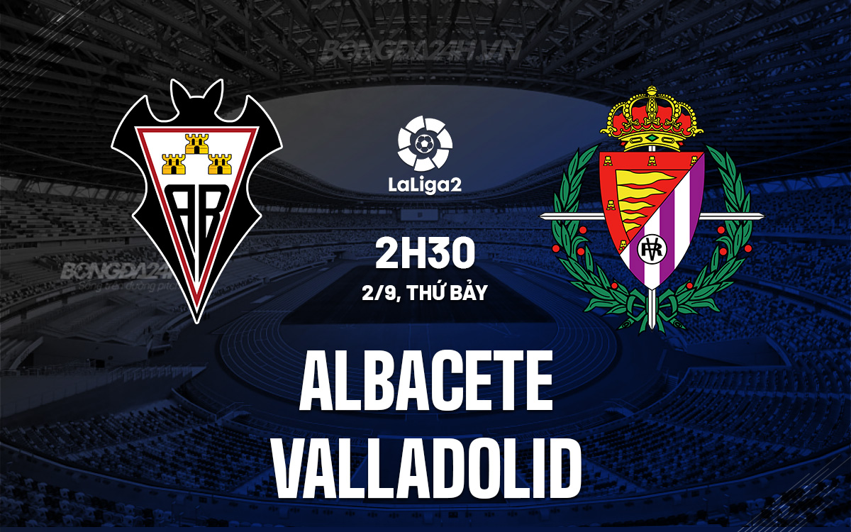 Albacete vs Valladolid