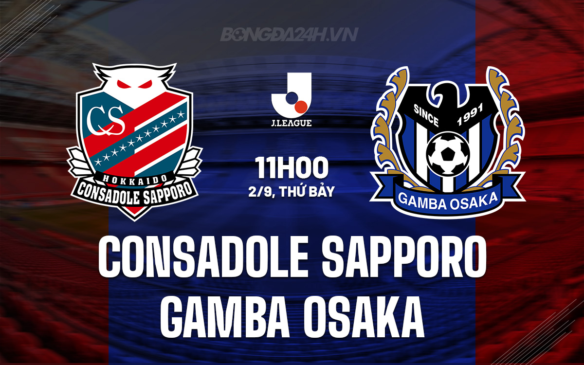 Consadole Sapporo vs Gamba Osaka Consadole Sapporo vs Gamba Osaka