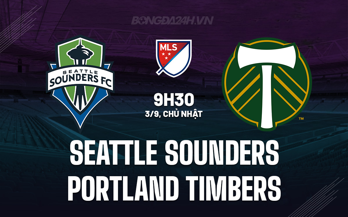 Seattle Sounders vs Portland Timbers