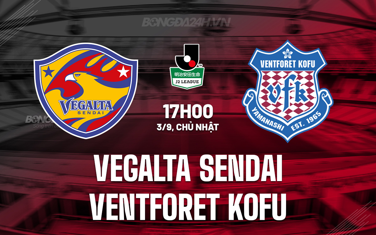 Vegalta Sendai vs Ventforet Kofu