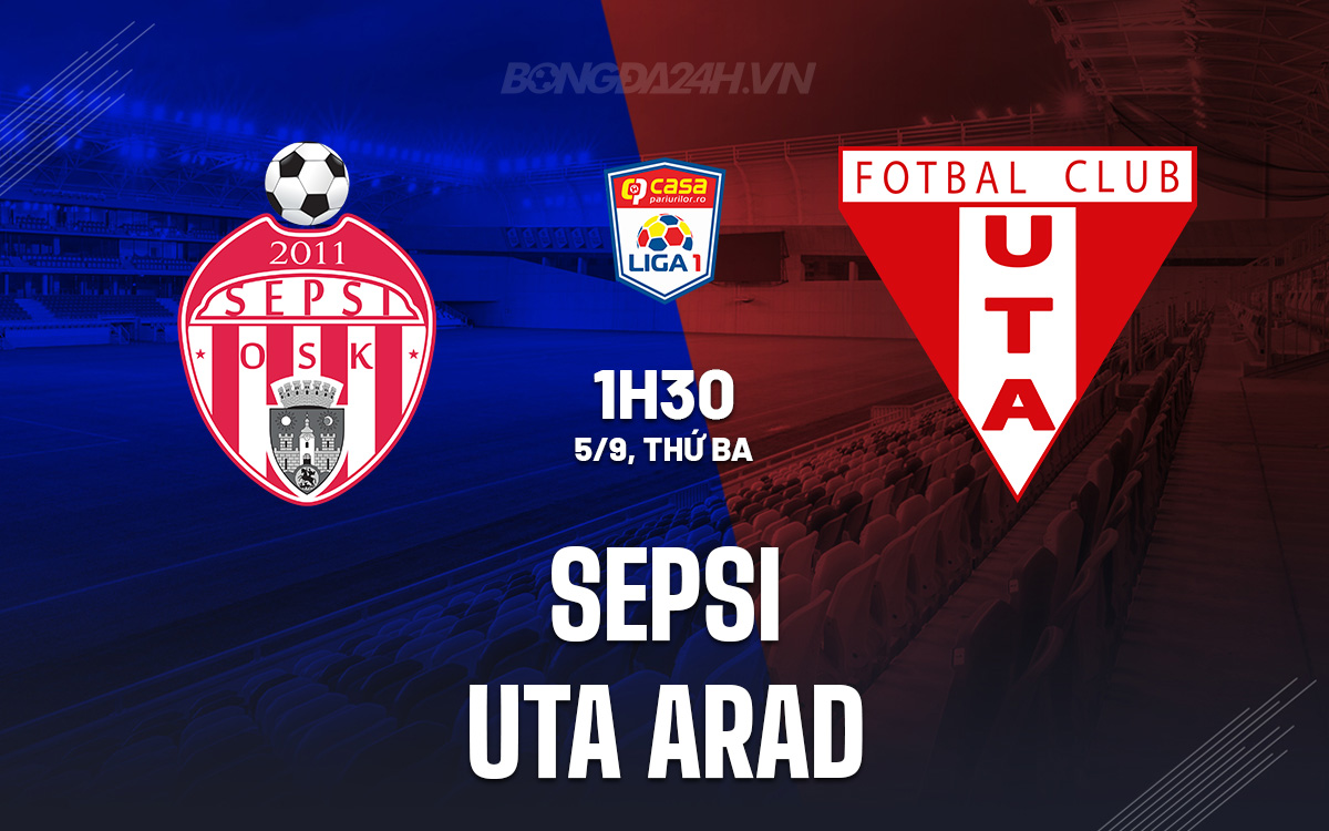 Sepsi vs UTA Arad Sepsi vs UTA Arad