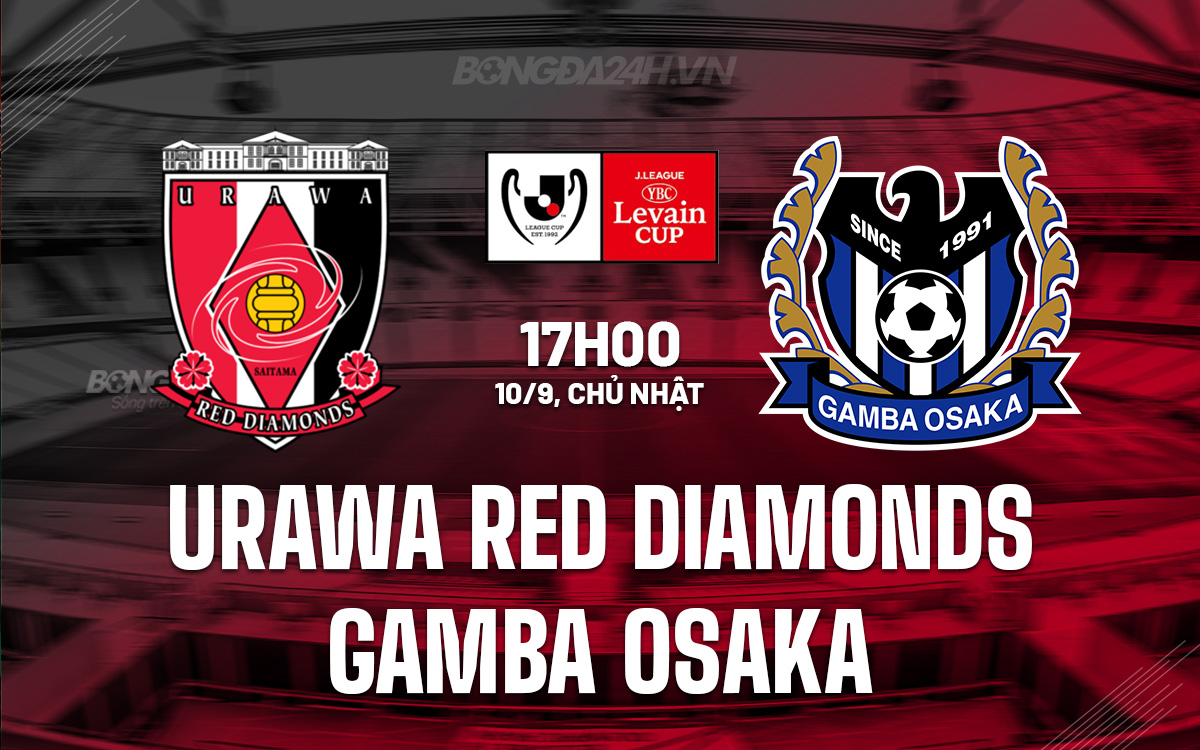 Urawa Red Diamonds vs Gamba Osaka Urawa Red Diamonds vs Gamba Osaka