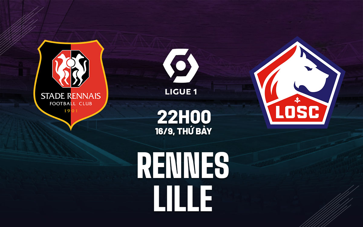 nhan dinh bong da soi keo Rennes vs Lille vdqg phap ligue 1 hom nay