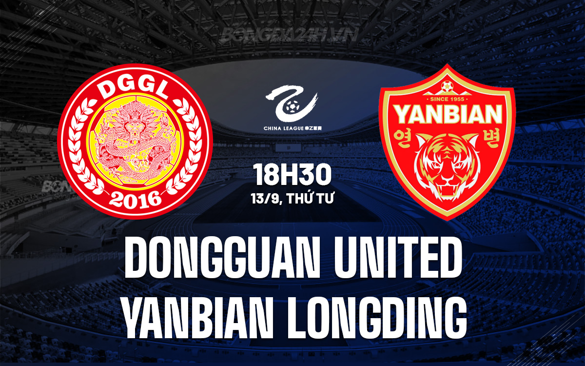 Dongguan United vs Yanbian Longding