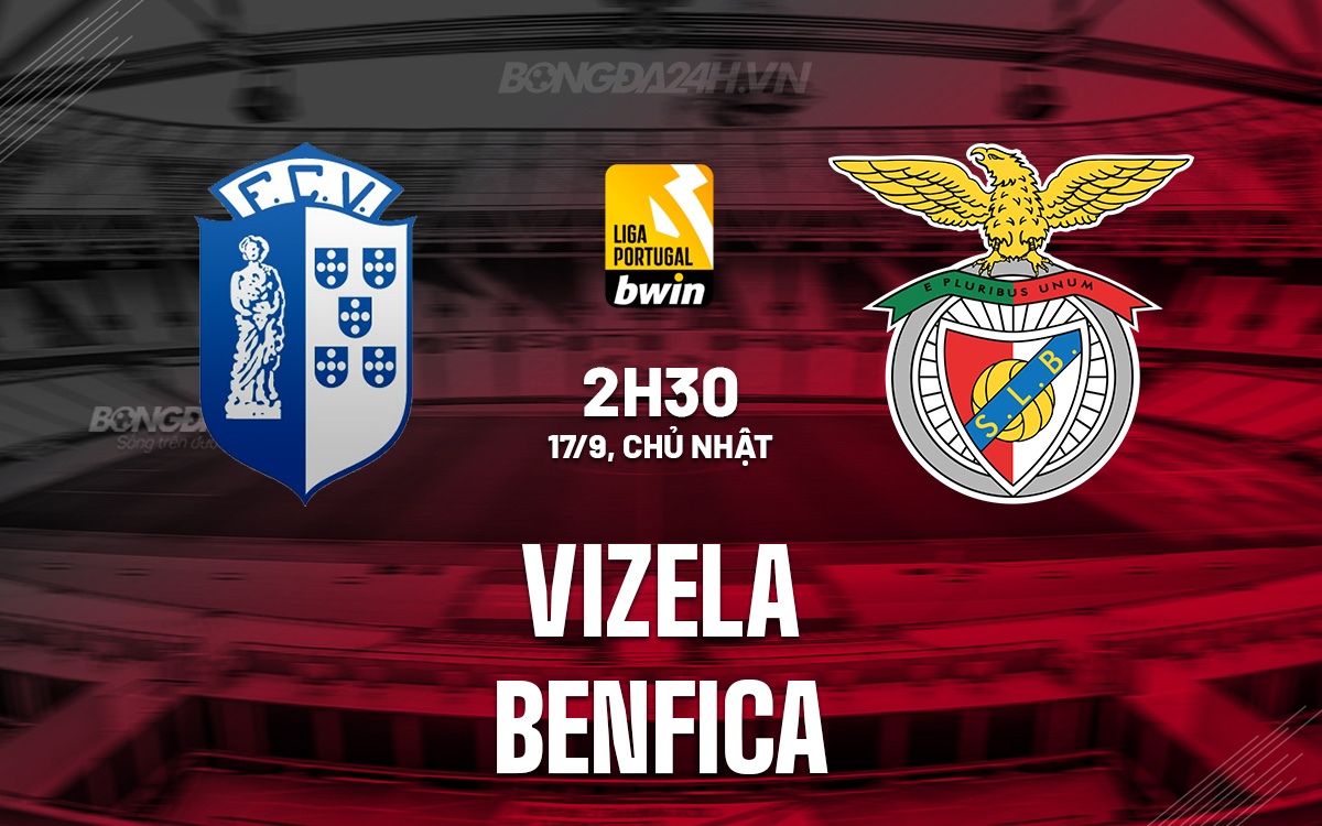 Vizela vs Benfica Vizela vs Benfica
