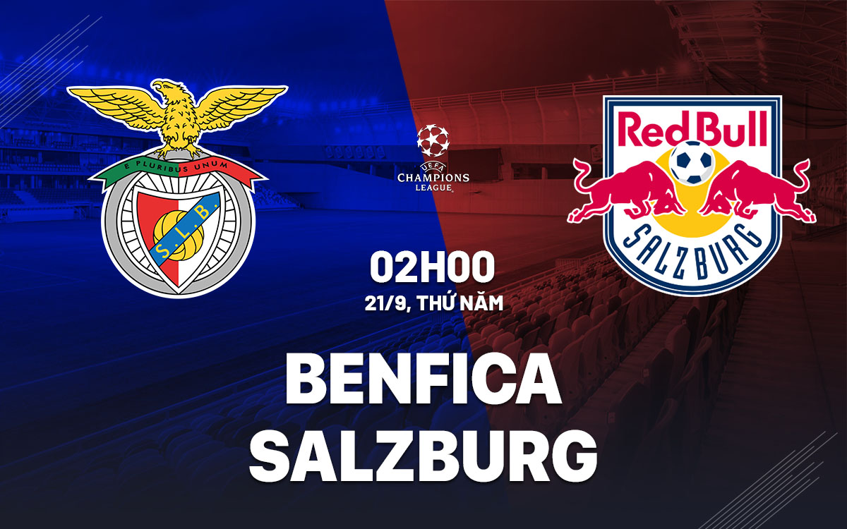 nhan dinh bong da soi keo Benfica vs Salzburg cup c1 chau au champions league hom nay