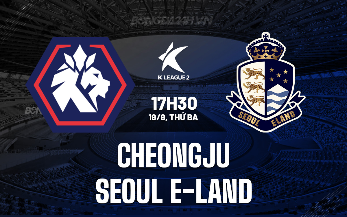 Cheongju vs Seoul E-Land