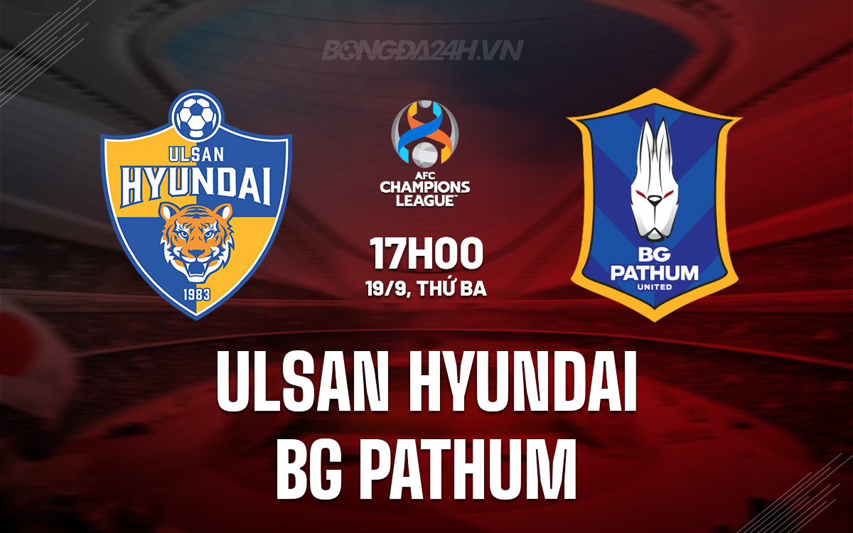 Ulsan Hyundai vs BG Pathum