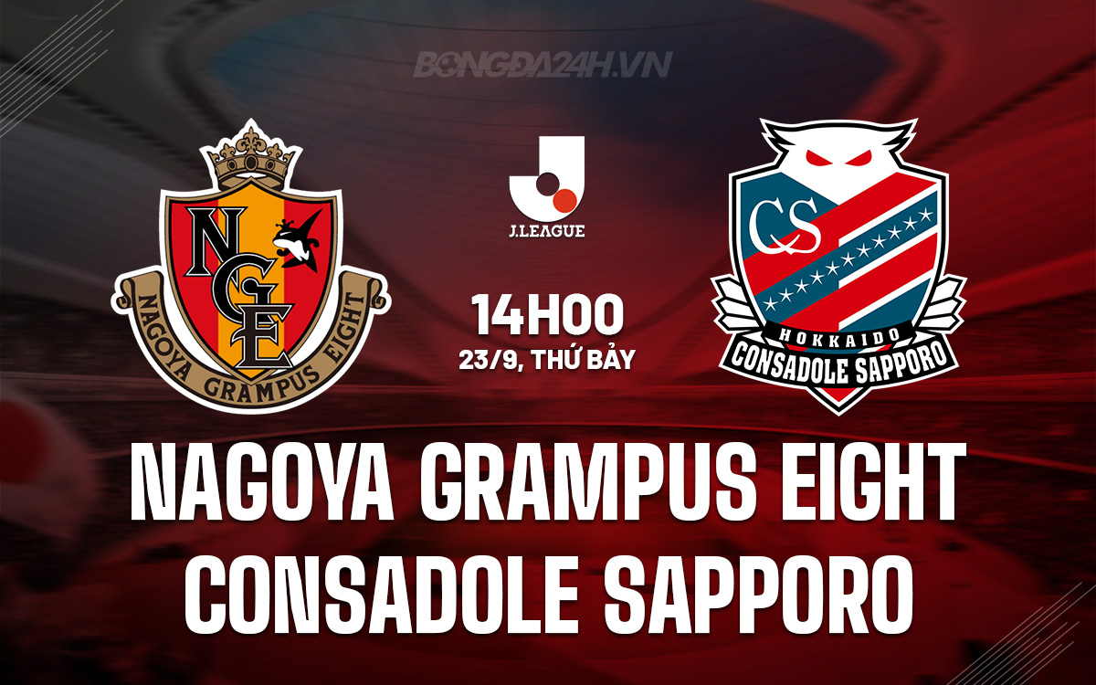 Nagoya Grampus Eight vs Consadole Sapporo Nagoya Grampus Eight vs Consadole Sapporo