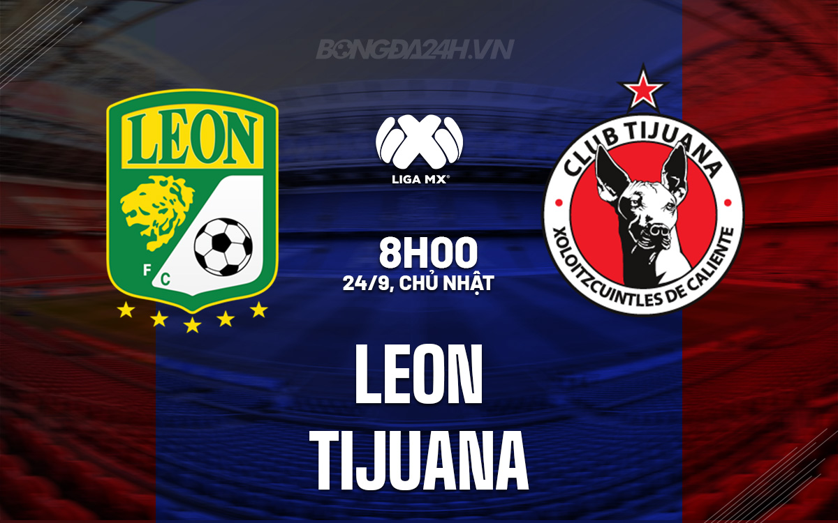 Leon vs Tijuana Leon vs Tijuana