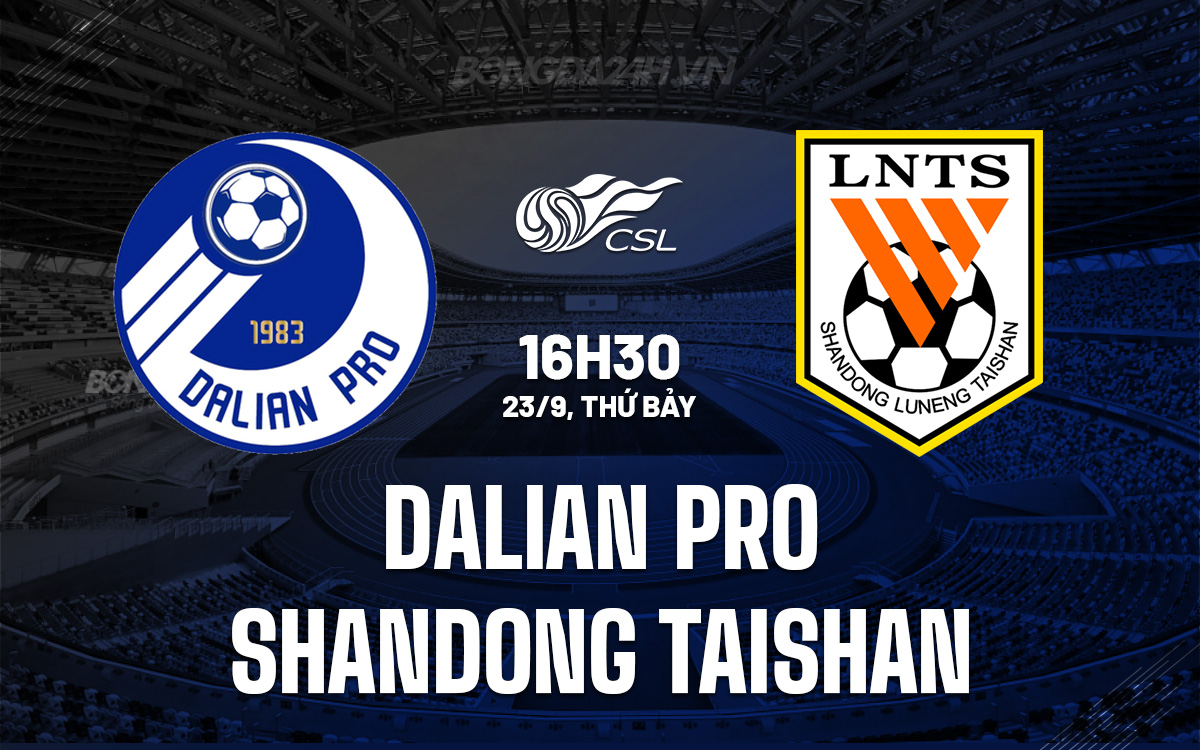 Dalian Pro vs Shandong Taishan
