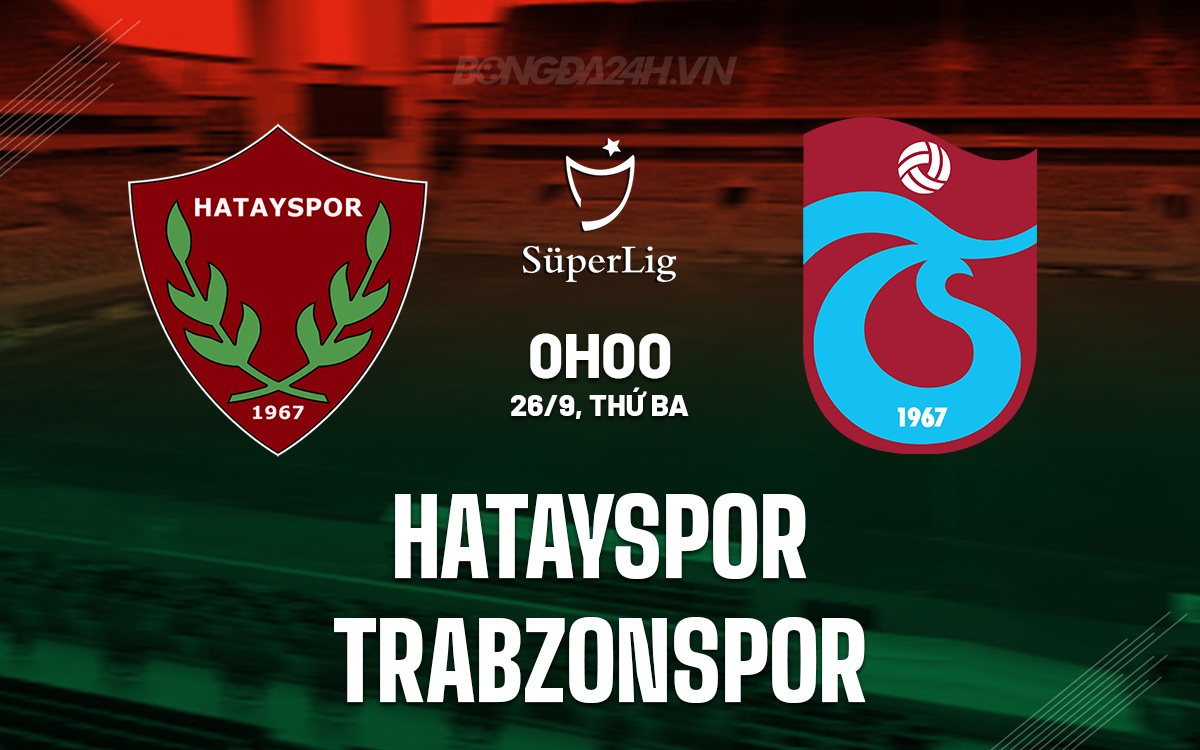 Hatayspor vs Trabzonspor Hatayspor vs Trabzonspor