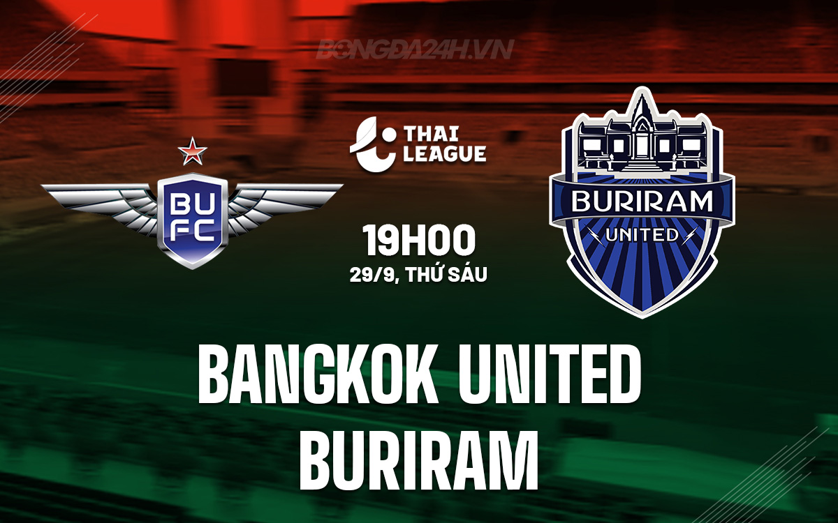Bangkok United vs Buriram Bangkok United vs Buriram