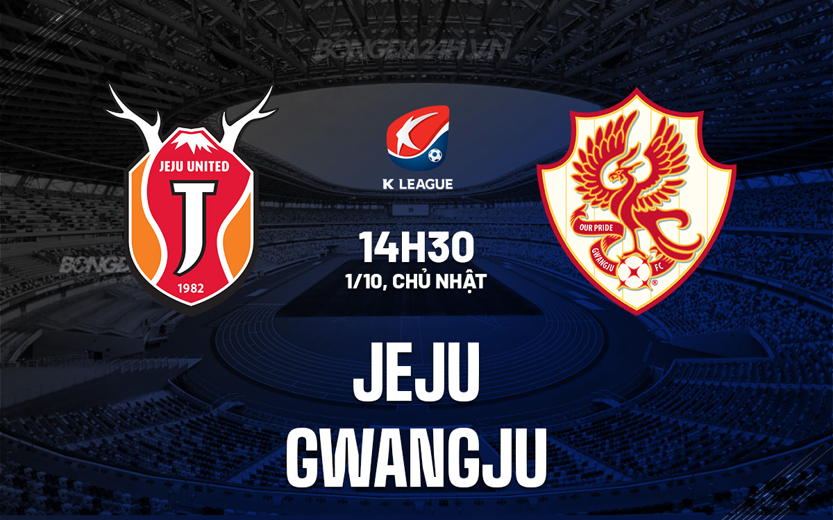 Jeju vs Gwangju Jeju vs Gwangju