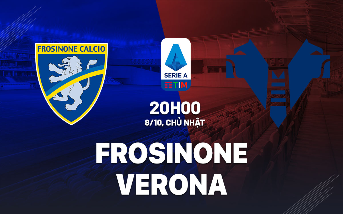 nhan dinh bong da du doan Frosinone vs Verona vdqg italia serie a hom nay