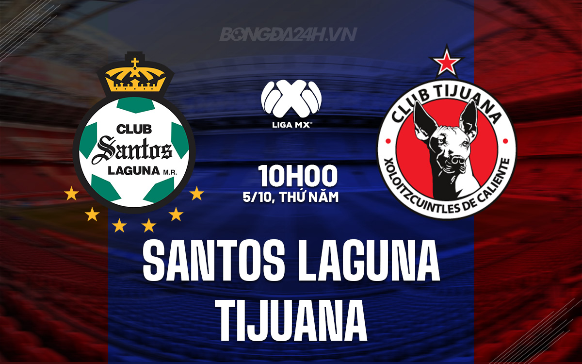 Santos Laguna vs Tijuana