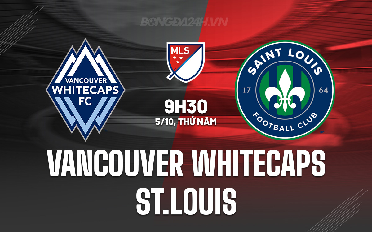 Vancouver Whitecaps vs Saint Louis