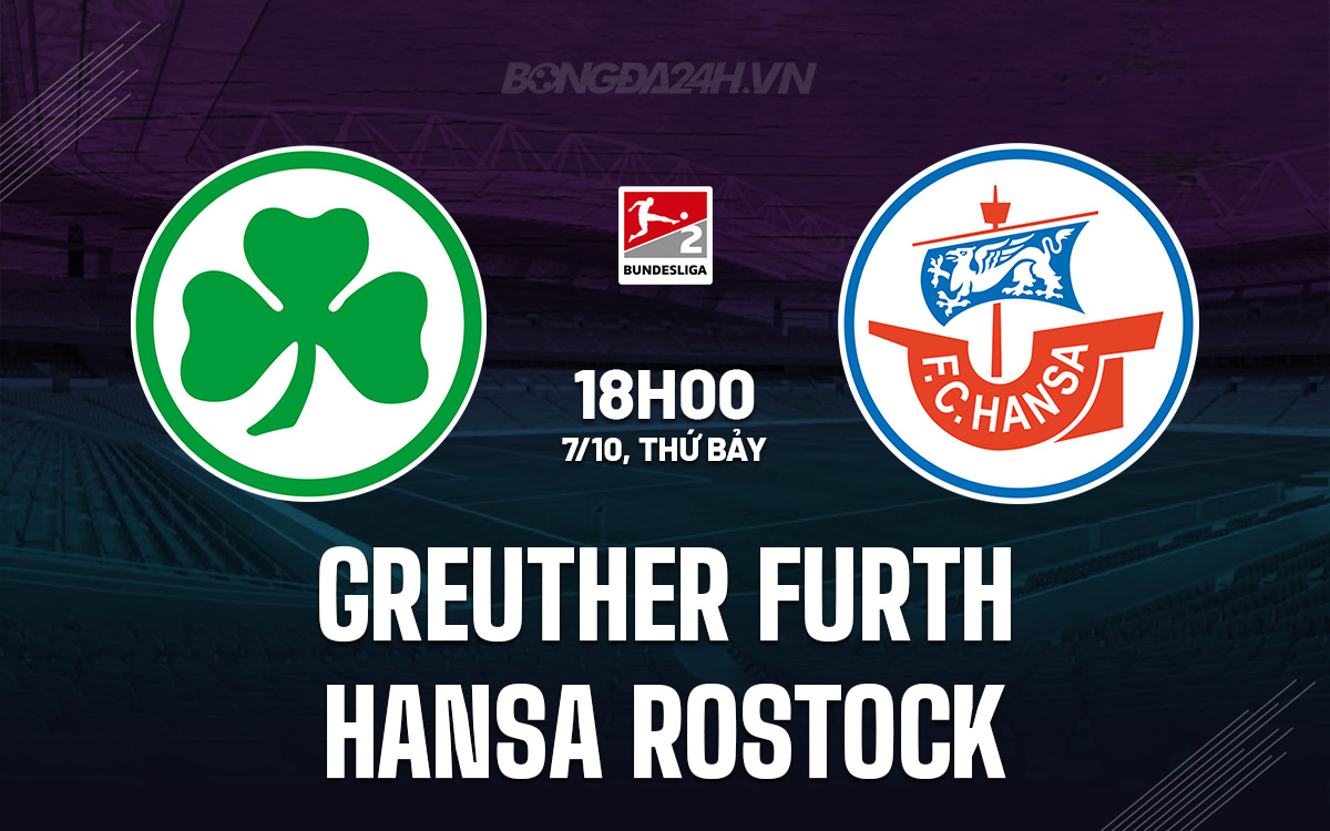 Greuther Furth vs Hansa Rostock Greuther Furth vs Hansa Rostock