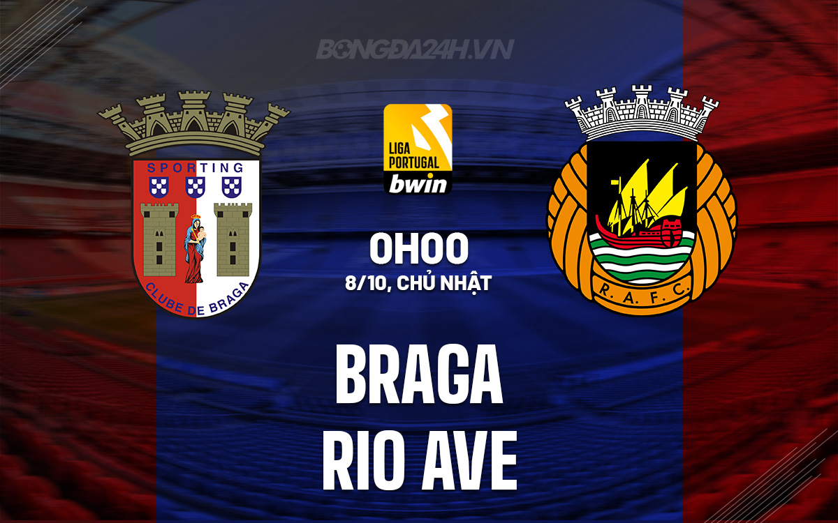 Braga vs Rio Ave Braga vs Rio Ave