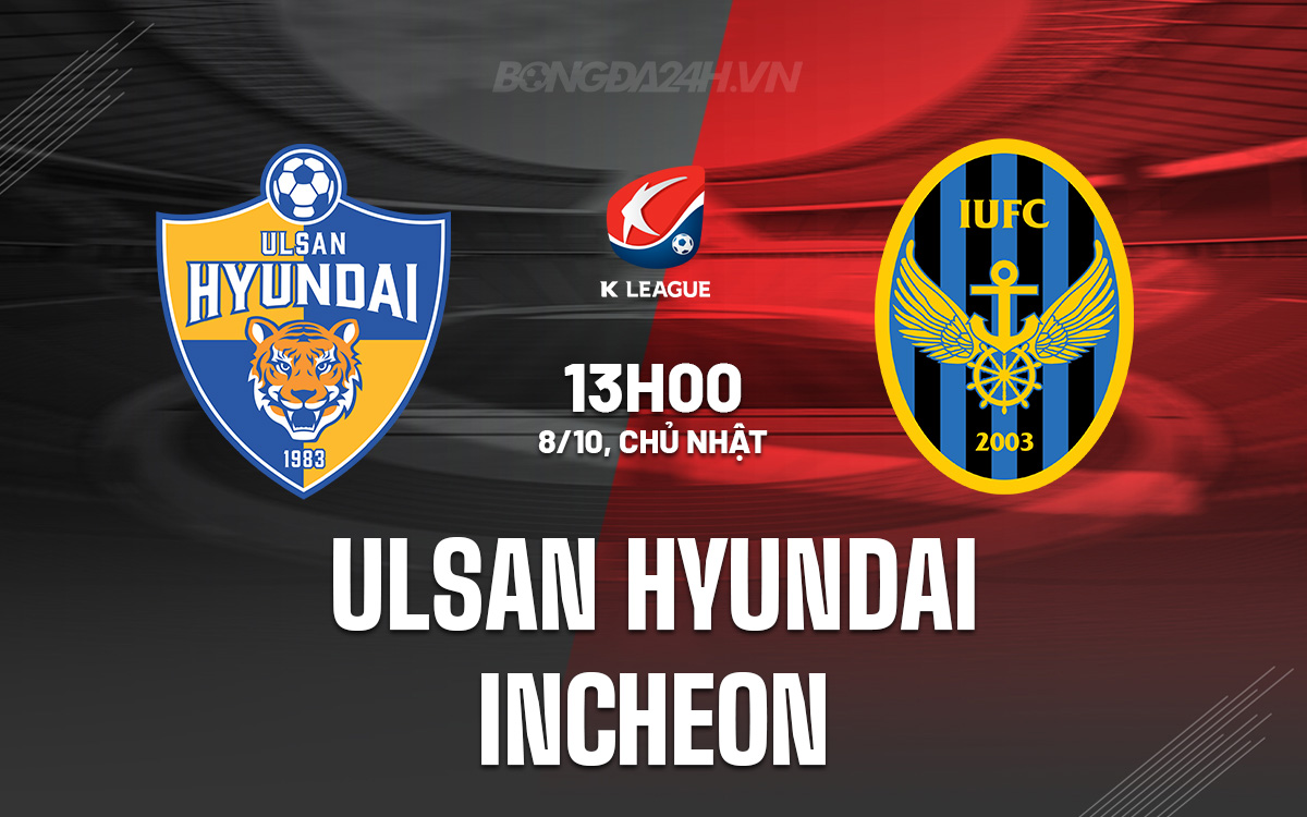 Ulsan Hyundai vs Incheon