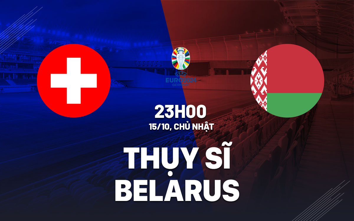 nhan dinh bong da du doan Thuy Si vs Belarus vong loai Euro 2024 hom nay nhan dinh bong da du doan Thuy Si vs Belarus vong loai Euro 2024 hom nay