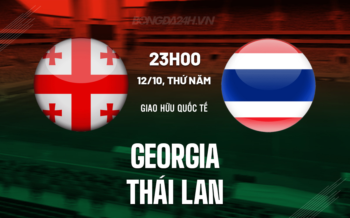 Georgia vs Thai Lan