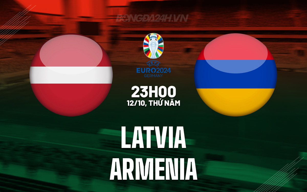 Latvia vs Armenia Latvia vs Armenia