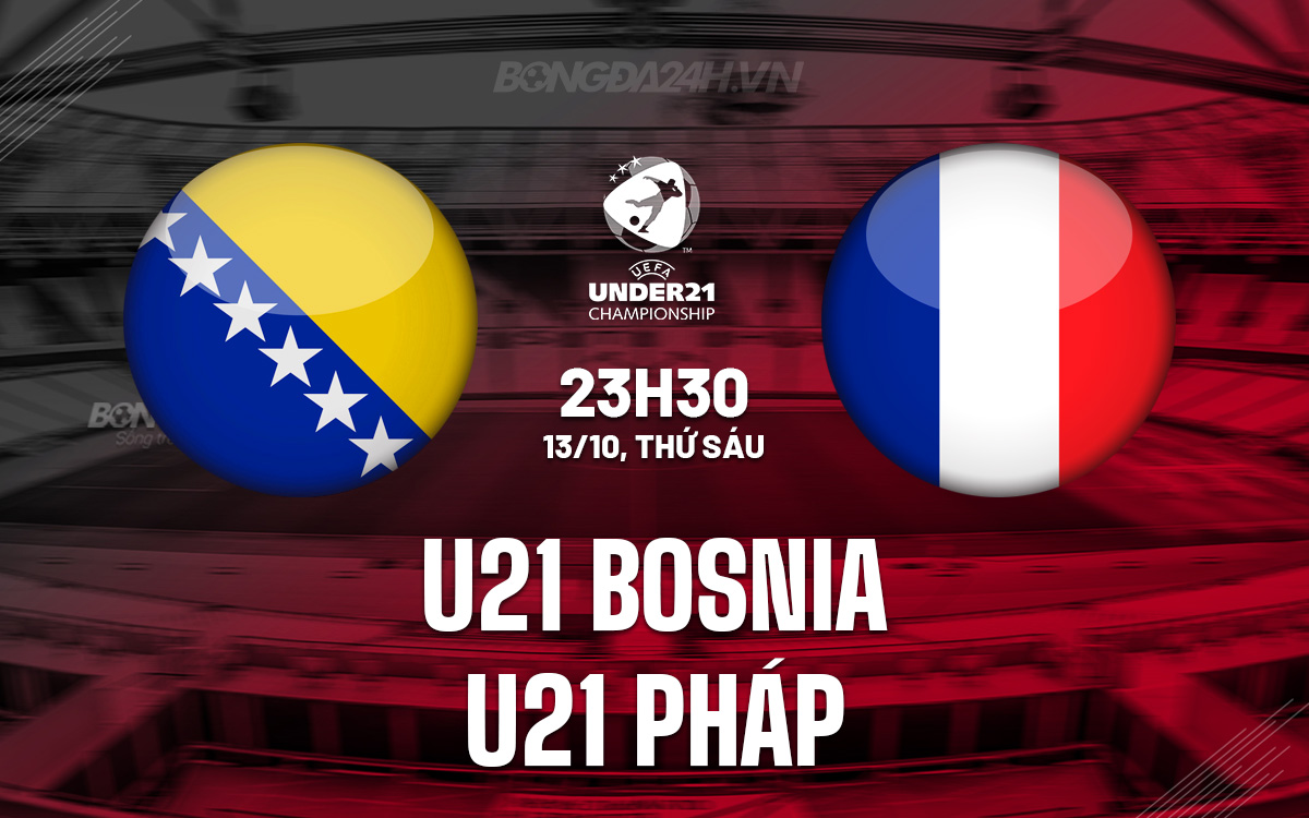 U21 Bosnia vs U21 Phap