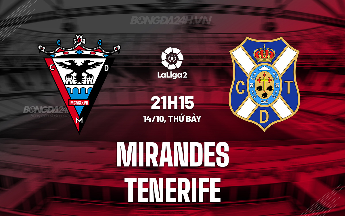 Mirandes vs Tenerife Mirandes vs Tenerife