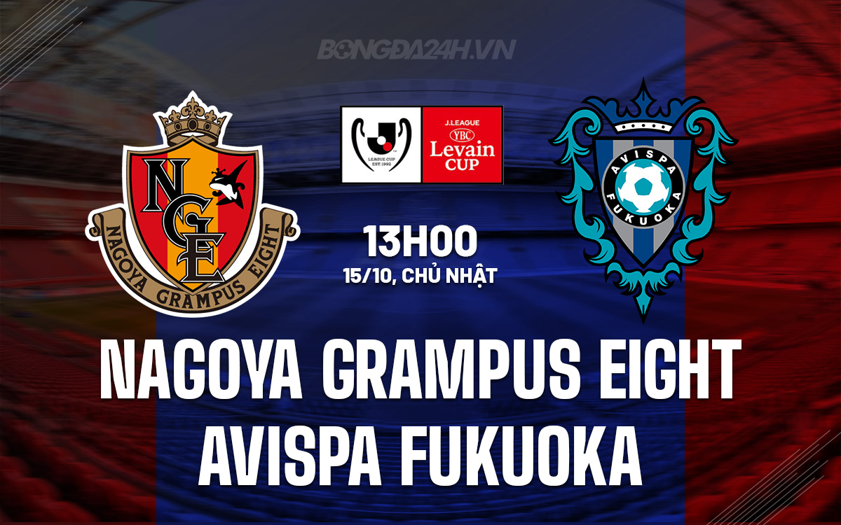 Nagoya Grampus Eight vs Avispa Fukuoka Nagoya Grampus Eight vs Avispa Fukuoka