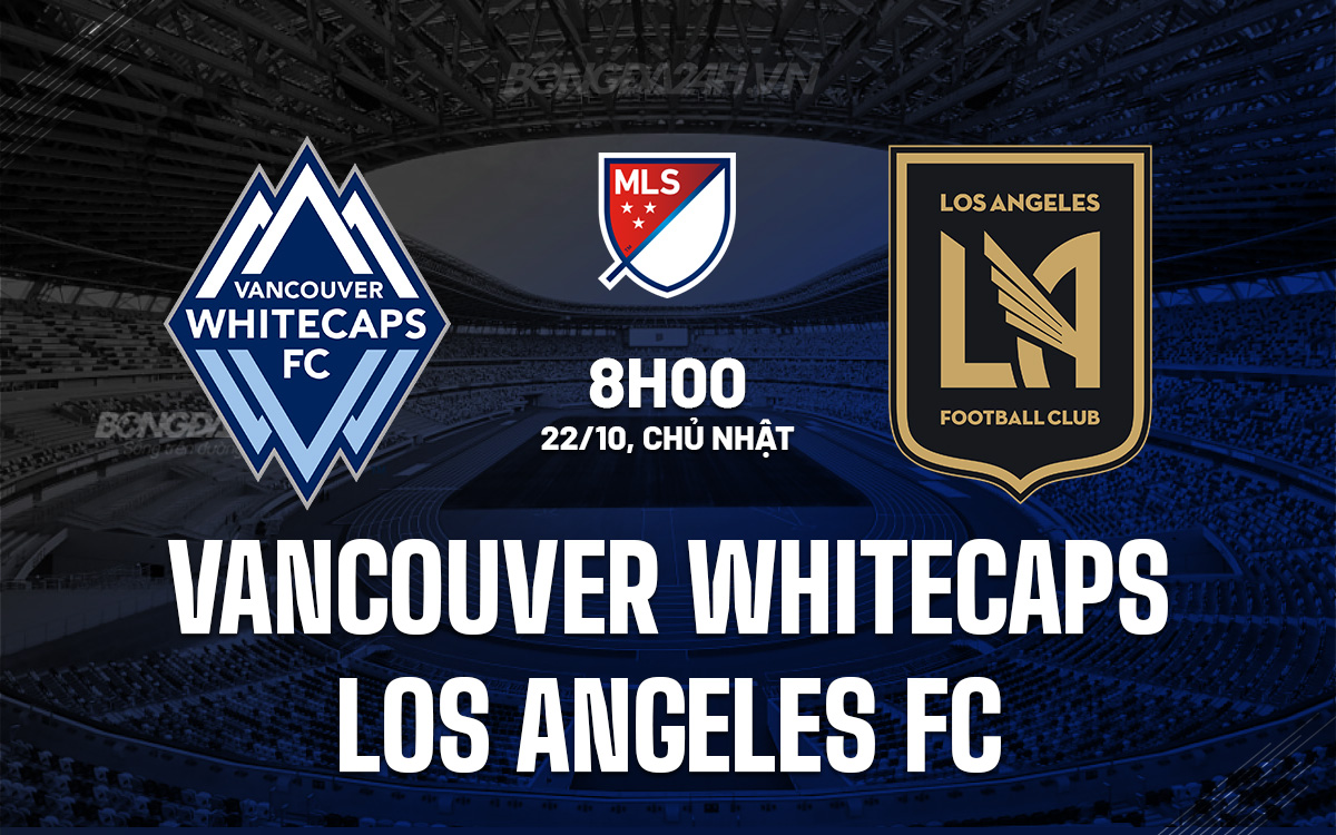 Vancouver Whitecaps vs Los Angeles FC