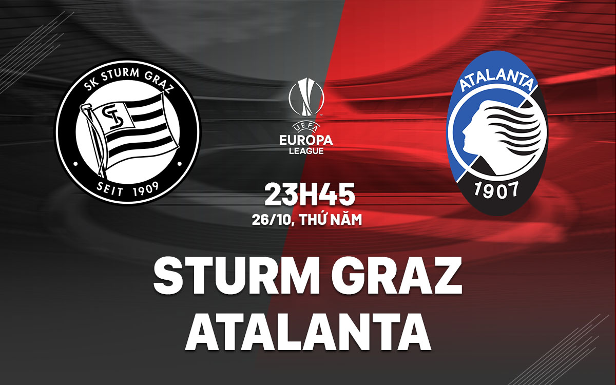 nhan dinh bong da du doan Sturm Graz vs Atalanta cup c2 chau au europa league hom nay