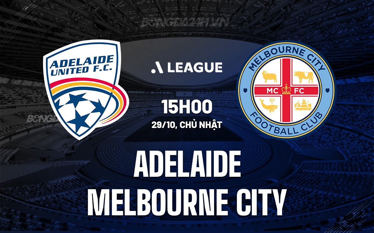 Adelaide vs Melbourne City