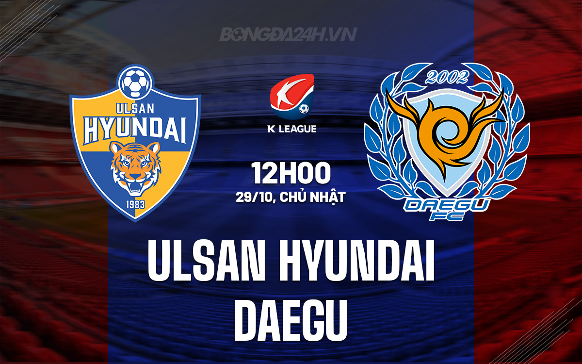 Ulsan Hyundai vs Daegu