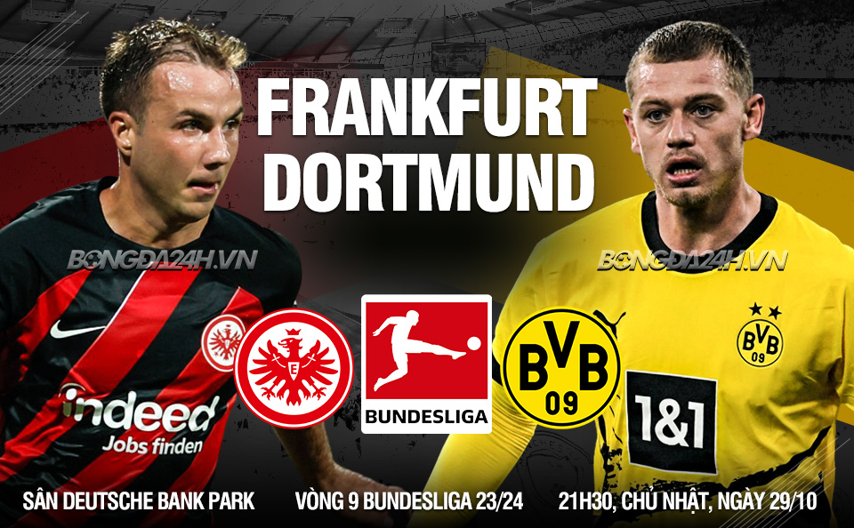 nhan dinh bong da du doan Frankfurt vs Dortmund vdqg duc bundesliga hom nay