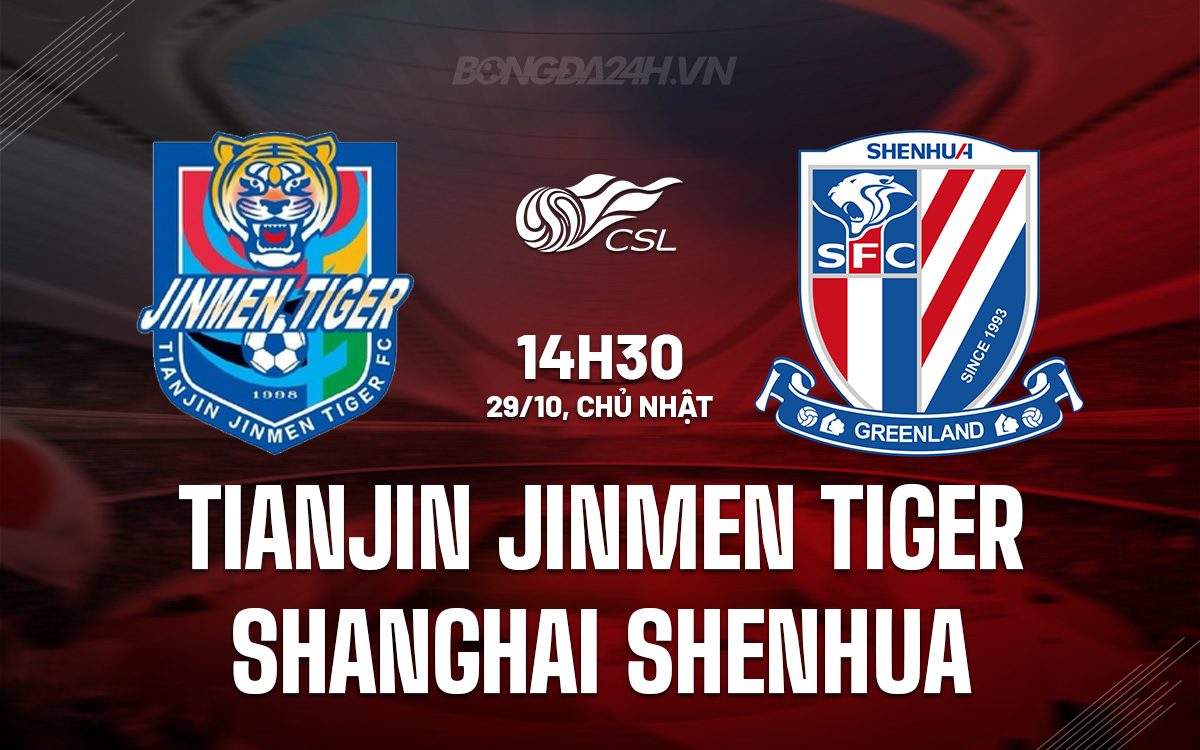 Tianjin Jinmen Tiger vs Shanghai Shenhua Tianjin Jinmen Tiger vs Shanghai Shenhua
