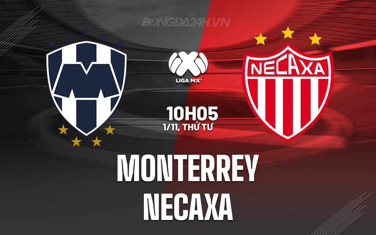 Monterrey vs Necaxa Monterrey vs Necaxa