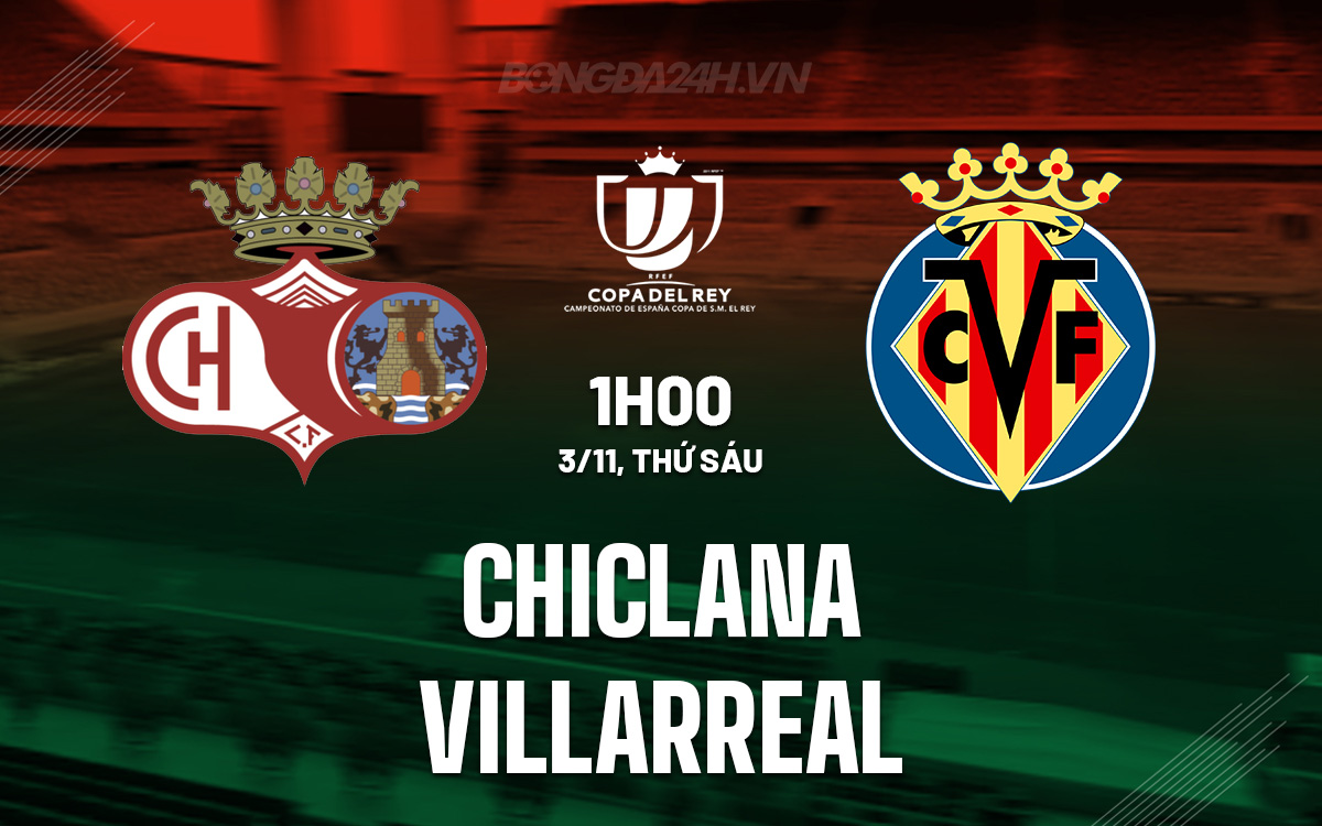 Chiclana vs Villarreal