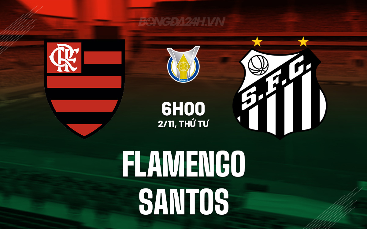 Flamengo RJ vs Santos Flamengo RJ vs Santos