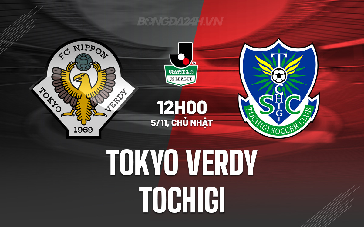 Nhận định bóng đá Tokyo Verdy vs Tochigi Hạng 2 Nhật hôm nay