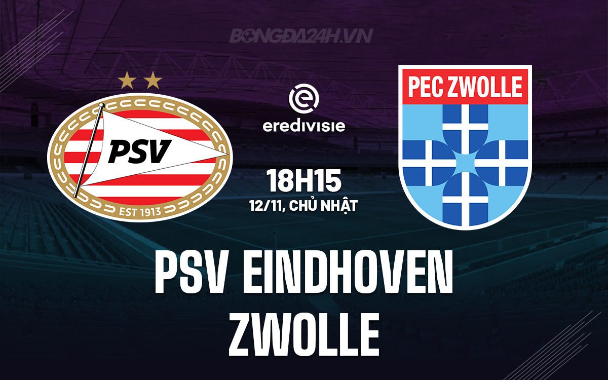 PSV Eindhoven vs Zwolle PSV Eindhoven vs Zwolle