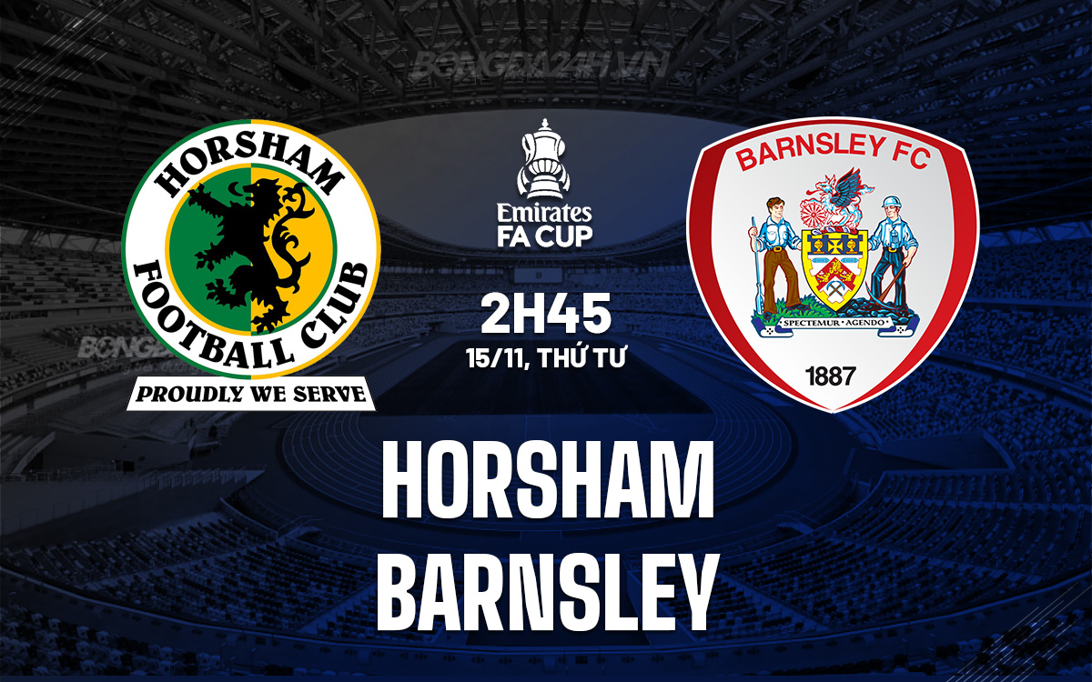 Horsham vs Barnsley Horsham vs Barnsley