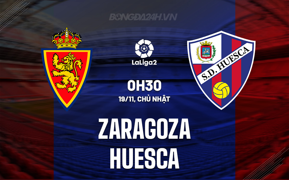 Zaragoza vs Huesca Zaragoza vs Huesca