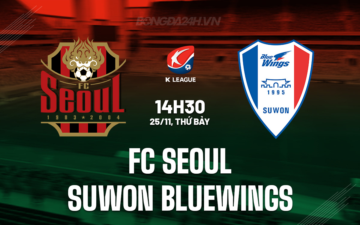 Nhận định Bóng đá Fc Seoul Vs Suwon Bluewings VĐqg Hàn Quốc 4579