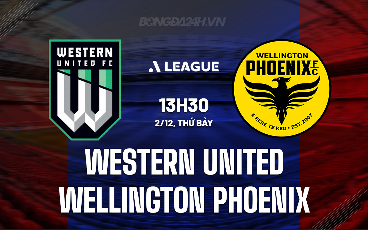 Nhận định Western United Vs Wellington Phoenix VĐ Australia 4182