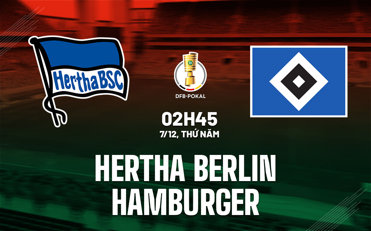 nhan dinh bong da du doan Hertha Berlin vs Hamburger cup quoc gia duc hom nay