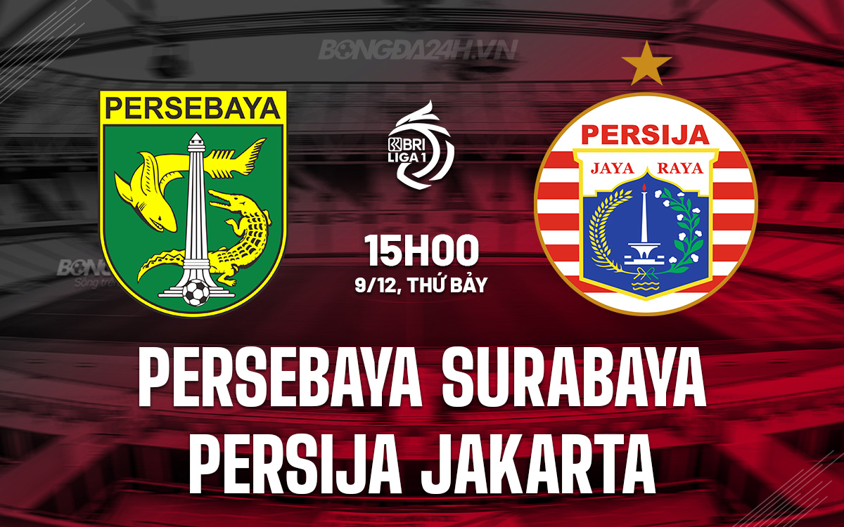 Persebaya Surabaya vs Persija Jakarta 