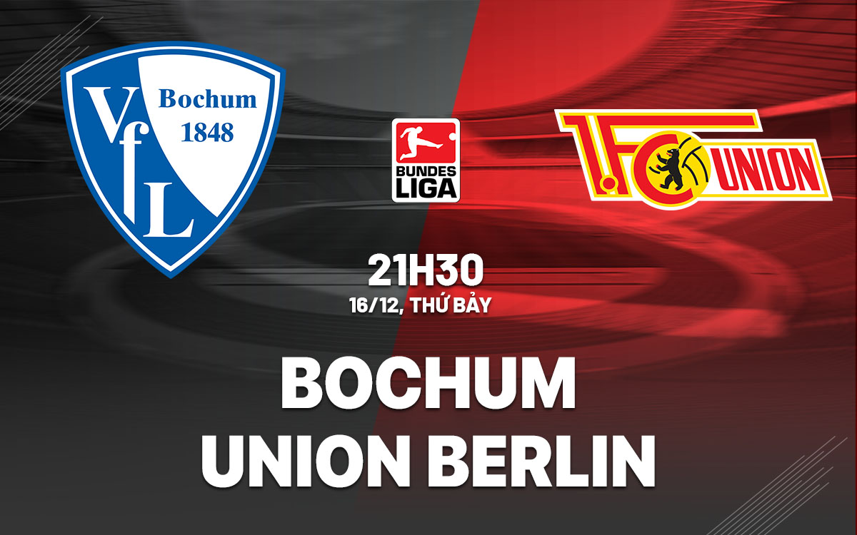 nhan dinh bong da du doan Bochum vs Union Berlin vdqg duc bundesliga hom nay nhan dinh bong da du doan Bochum vs Union Berlin vdqg duc bundesliga hom nay