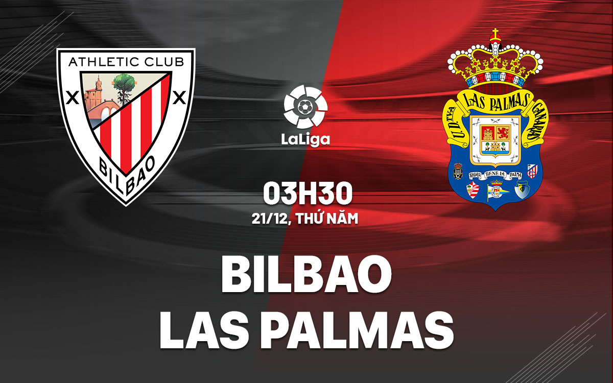 nhan dinh bong da du doan Bilbao vs Las Palmas vdqg tay ban nha la liga nhan dinh bong da du doan Bilbao vs Las Palmas vdqg tay ban nha la liga