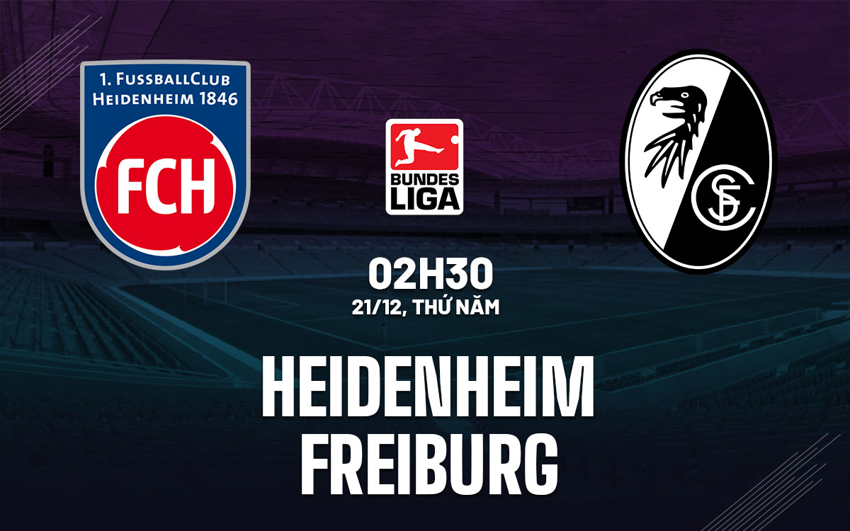 nhan dinh bong da du doan Heidenheim vs Freiburg vdqg duc bundesliga hom nay